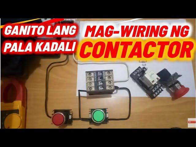 PAANO MAG-WIRING NG MAGNETIC CONTACTOR - Step by Step Tutorial