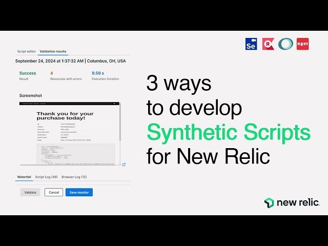 3 Ways To Develop New Relic Synthetic Scripts | New Relic | Synthetic Monitoring