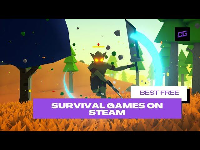 Best FREE Survival Games on Steam (Part 2)