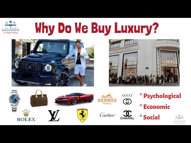 Why do we buy luxury products? | Consumer Behavior | From A Business Professor