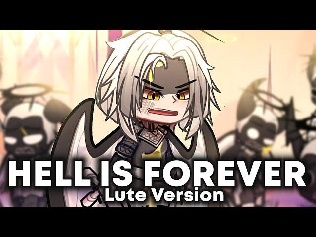 Hell Is Forever Lute Version By @MilkyyMelodies  || Hazbin Hotel Gacha Animation ||
