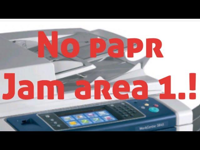 xerox 5855 paper jam area 1| Xerox 5755,5855 area 1|Xerox paper jam area 1