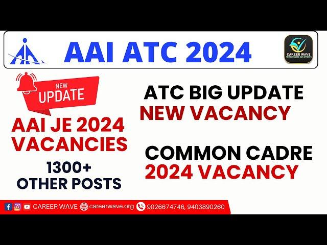 AAI-ATC 2024 VACANCY UPDATE  | EXPECTED RESULT DATE | AAI ATC 2024 VACANCY | CAREER WAVE #atc2024