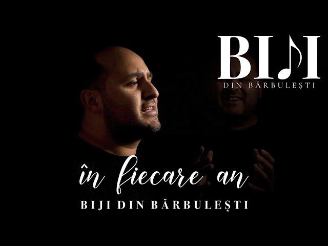 Biji din Barbulesti - IN FIECARE AN [ Official Video ] 2021