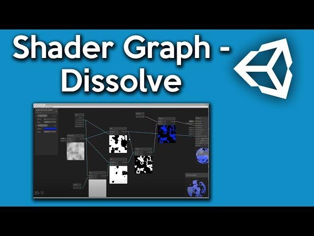 Unity Shader Graph - How to make a Dissolve Shader