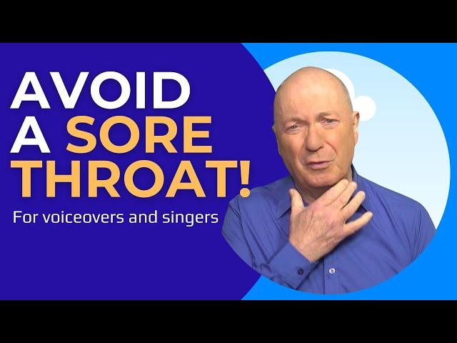 Avoid a Sore Throat as a Voice Over or Singer | Follow these 5 simple steps!