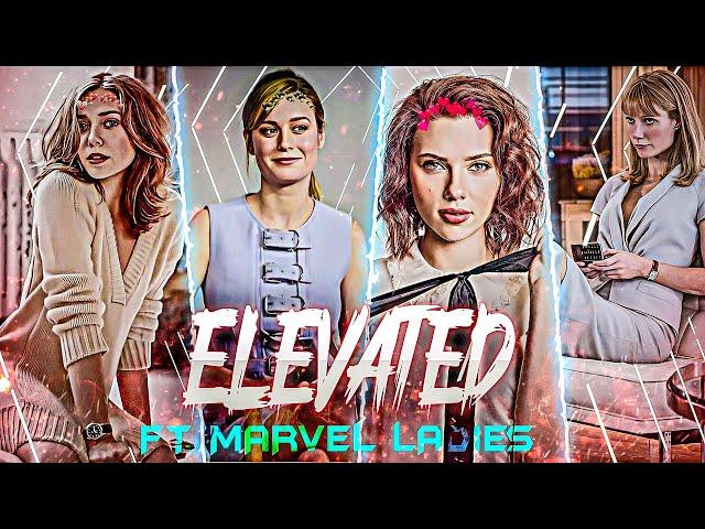 Elevated ft. Marvel Ladies edit | Marvel Hot Ladies Edit | Marvel ladies edit status | Marvel Girls