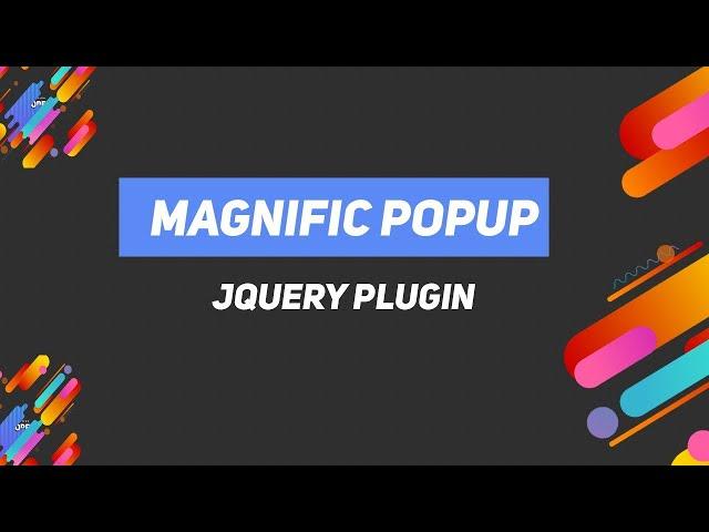 How to use Magnific Popup jQuery Plugin | Image Popup | Image Gallery, iframe Video Popup Lightbox