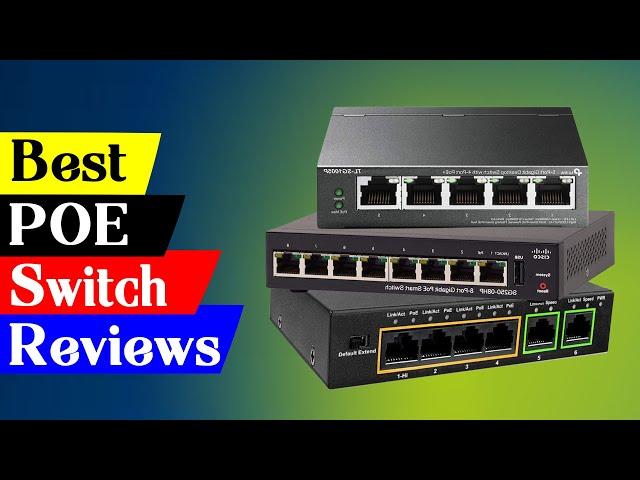 Top 5 Best PoE Switches for Easy Network Setup and High Performance
