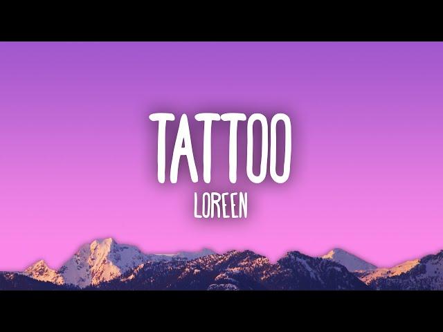 Loreen - Tattoo