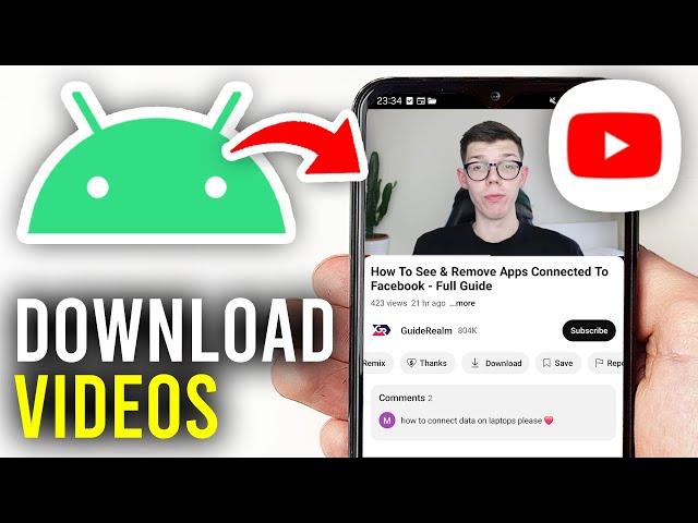 How To Download YouTube Video On Android Phone - Full Guide