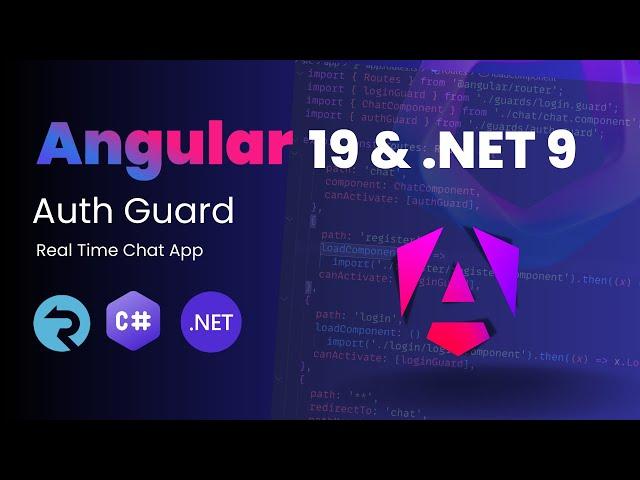 Auth Guard & Wildcard Routes in Angular 19 | Real Time Chat App with .NET 9 SignalR