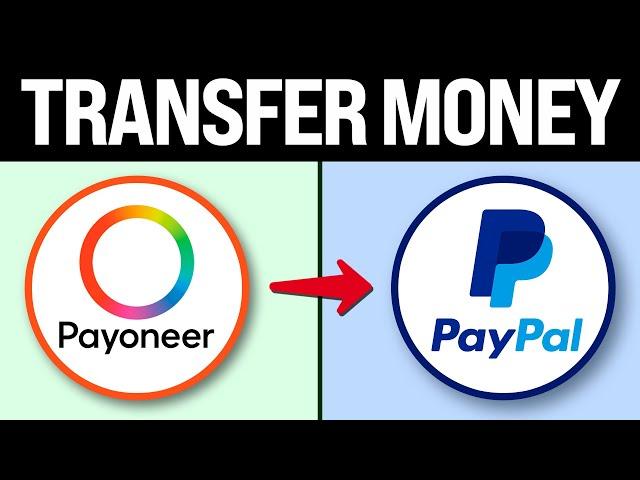 How To Transfer Money From Payoneer To Paypal (EASY Tutorial)