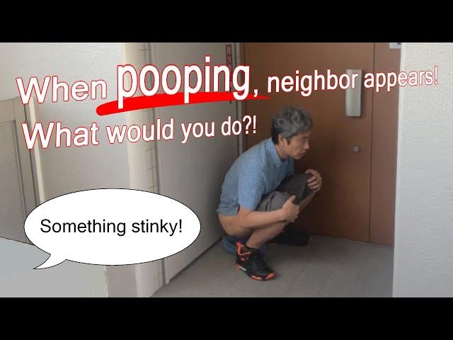 I wanna poop! ~neighbor appears!~ long ver.