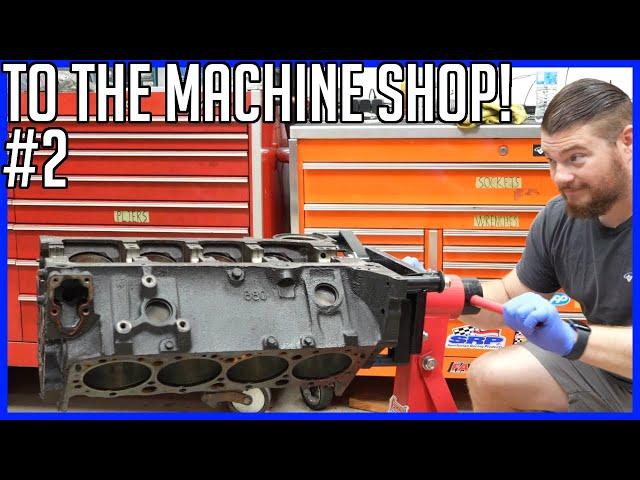 How to Build a Small Block Chevrolet Engine - Part 2: Bottom End and Machine Shop