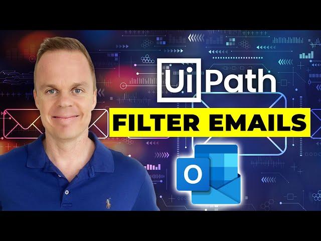 UiPath - How to filter emails in Get Outlook Mail Messages - Full Tutorial