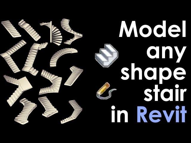 Model any Shape of Stair in Revit Tutorial