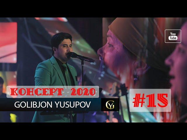 Golibjon Yusupov / Голибчон Юсупов - Modarnoma - Concert - 2020