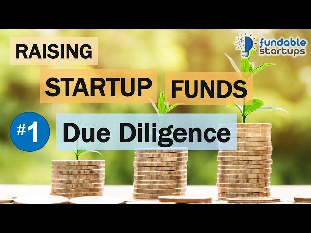 How to Raise Pre-Seed & Seed Startup Funds - Ep 1: Due Diligence (Prepare)