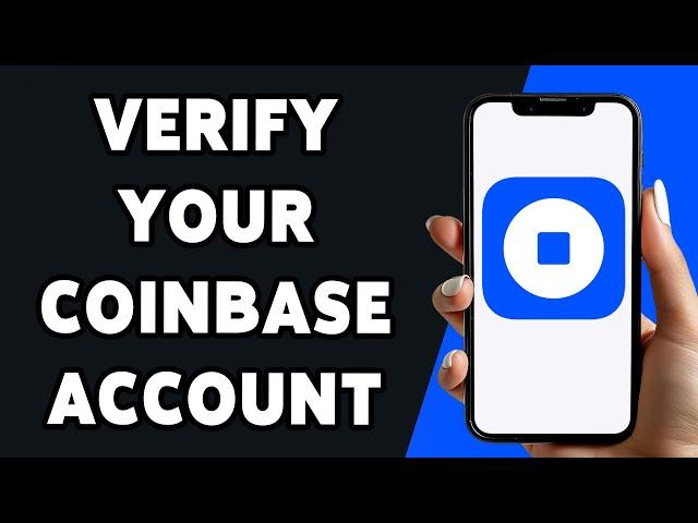 How To Verify Your Coinbase Account 2025 | Coinbase Wallet Verification Steps