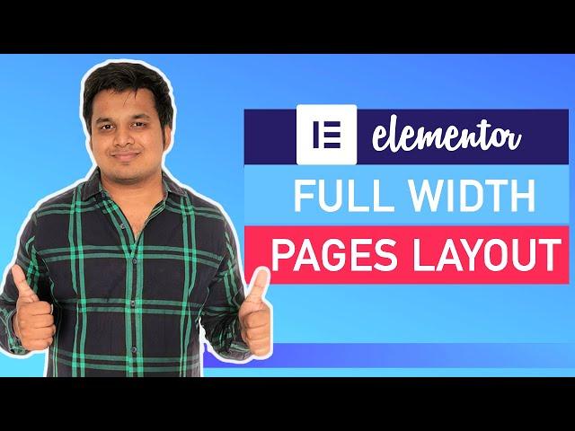 How to make elementor full width pages - Elementor canvas vs full width