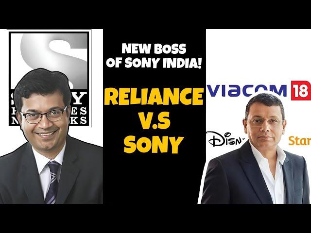 Gaurav Banerjee New MD & CEO of Sony India: Reliance Vs Sony, Duopoly in Indian Entertainment