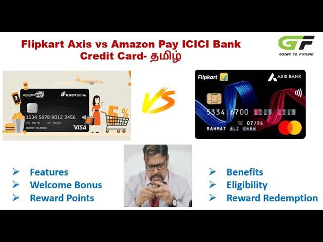 Unlock Maximum Rewards: Flipkart Axis vs Amazon Pay ICICI Credit Card Comparison(Tamil) Top cashback