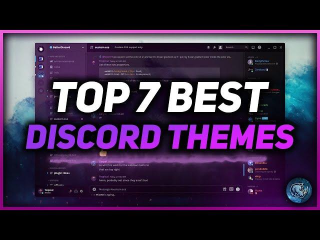 Top 7 BEST Better Discord Themes