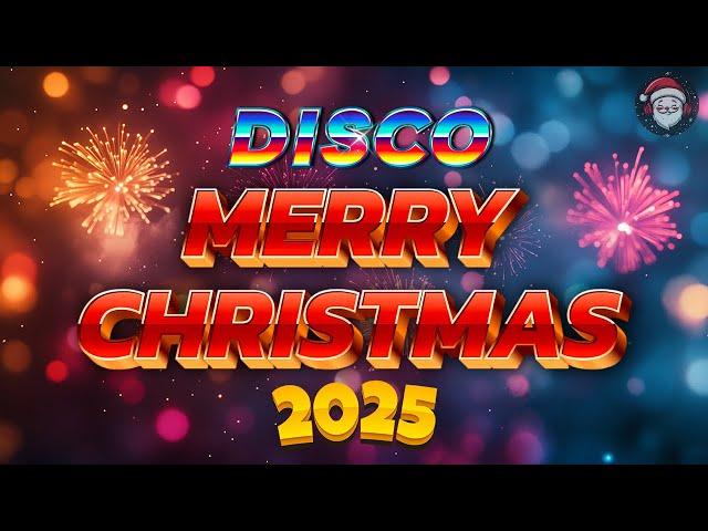 The Best Christmas Songs Medley Disco Remix 2025  DISCO Christmas Songs 2025