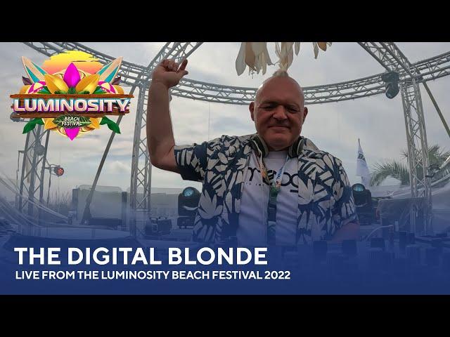 The Digital Blonde - Live from the Luminosity Beach Festival 2022 #LBF22