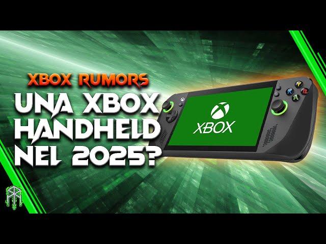 XBOX RUMORS: una nuova XBOX HANDHELD in arrivo NEL 2025?  Un PC con l'esperienza XBOX e GAME PASS?