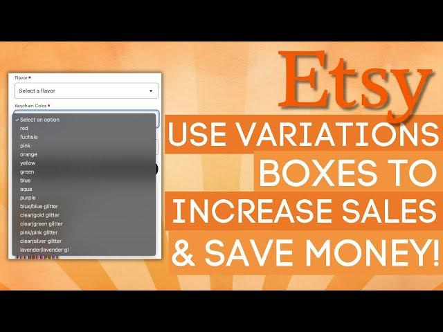 Save Money And Time With Etsy Variations