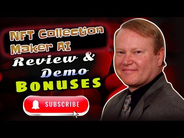 NFT Collection Maker AI | Review & Demo + Bonuses | Greg Hoyt