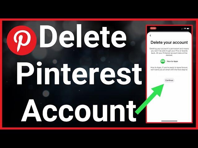 How To Delete Pinterest Account