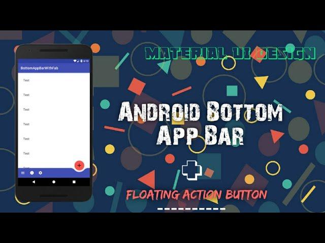 Android Bottom App Bar + Floating Action Button | Material Design Components | Android Studio | 2020