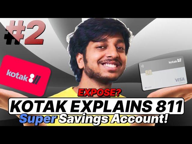 Real Conversation: Kotak Explains 811 Super Savings Account!