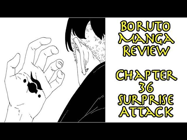 Boruto Manga Review - Chapter 36 Surprise Attack