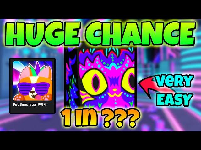 EASY CHANCES FOR THE HUGE UV CAT In Pet Simulator 99!