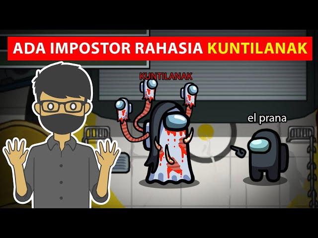 ADA IMPOSTOR RAHASIA KUNTILANAK DI AMONG US