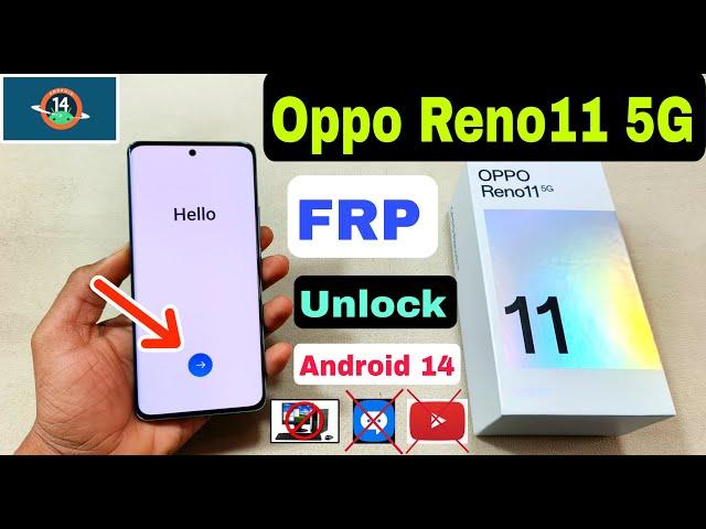 Oppo Reno11 5G FRP Unlock Android 14 | Oppo Cph2599 FRP Bypass Without Pc | Reno11 Frp Bypass 2024 |