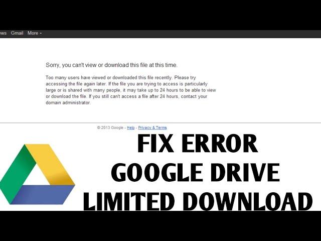 Fix Google Drive Show | Sorry, you can't view or download this file at this time