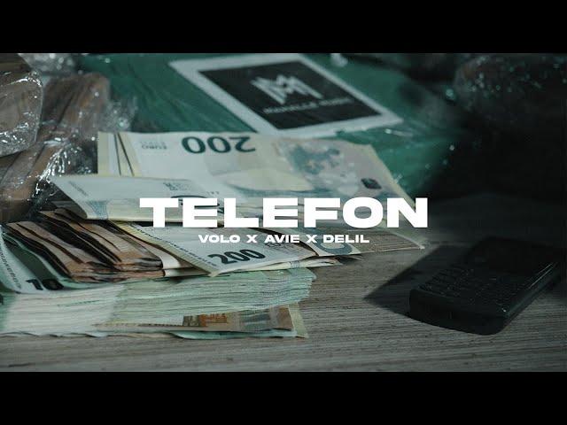 VOLO X AVIE X DELIL - TELEFON