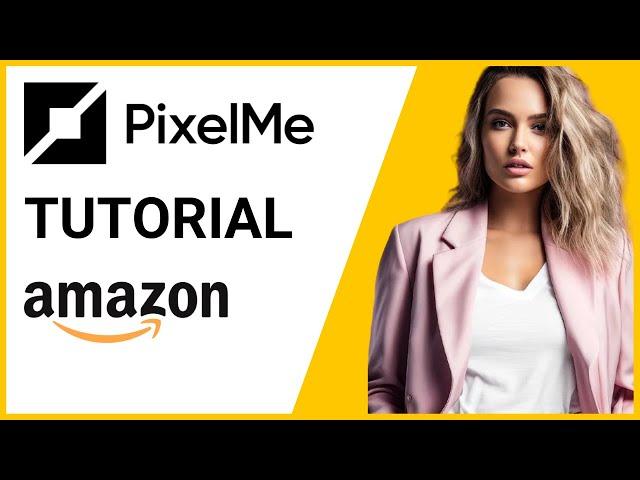 Pixelme Amazon Tutorial: Boost Your Rank on Amazon (Guaranteed)