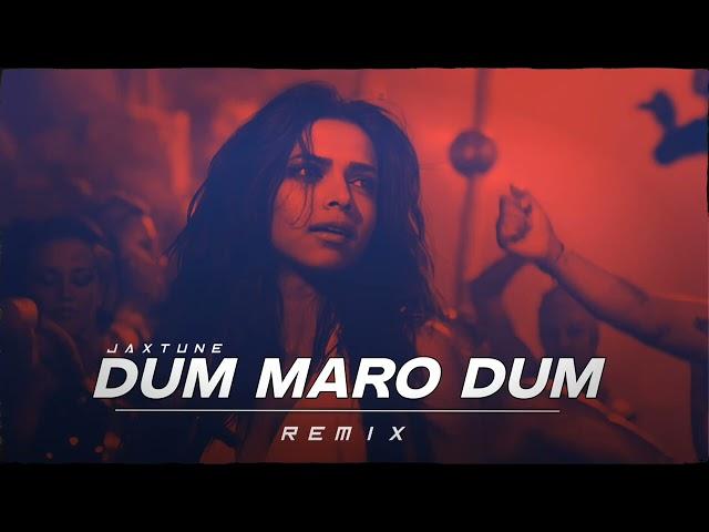 DUM MARO DUM - JAXTUNE REMIX | CIRCUIT MIX | FREE DOWNLOAD