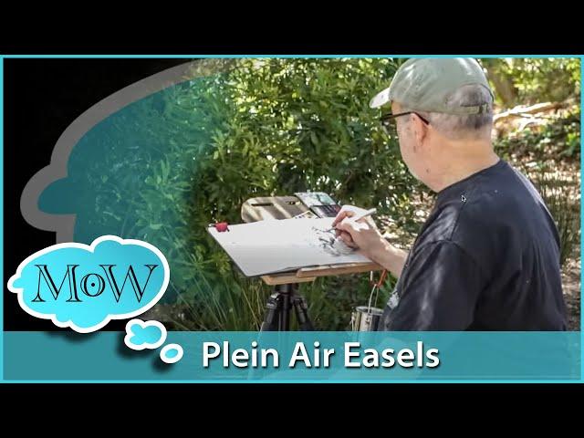 Plein Air Easels. What I've Used & Love. Plus Something New!