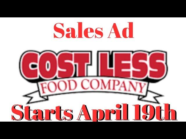 California Grocery Store |Cost Less Foods Sales Ad.