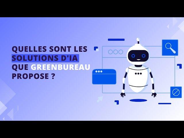 Quelles sont les solutions d'IA que Greenbureau propose ?