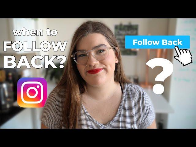 Should you follow back on Instagram?