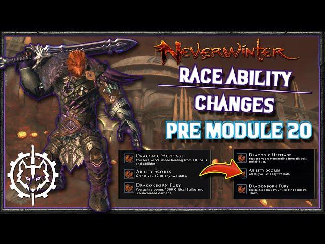 Neverwinter | Race Ability Changes Pre Mod 20