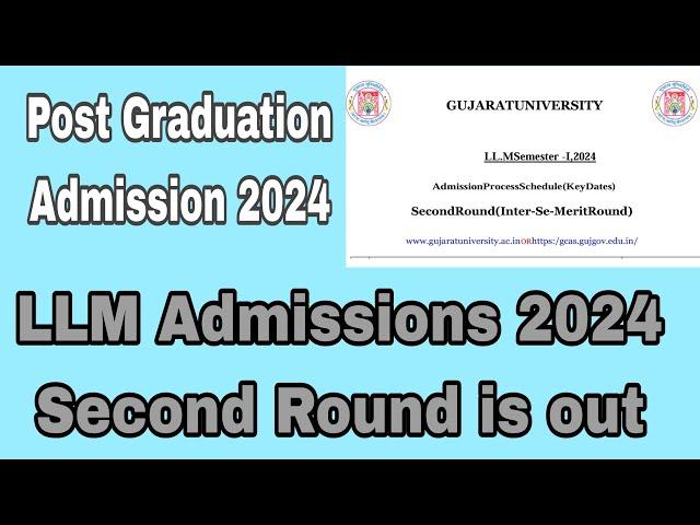 LLM Admissions 2024 Second round | Post Graduation admission inter-se-merit round | Offline Round